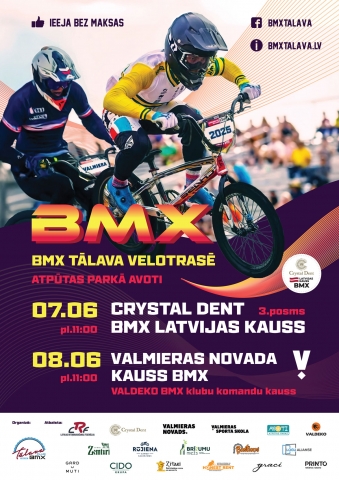 Afiša - Valmierā norisināsies Crystal Dent BMX Latvijas kausa 3.posms un Valmieras novada kausa izcīņa BMX 2025