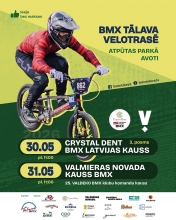 BMX sacensību afiša. 30. un 31. maijā "Avotu" trasē, Valmierā: Latvijas un Valmieras novada kausi.